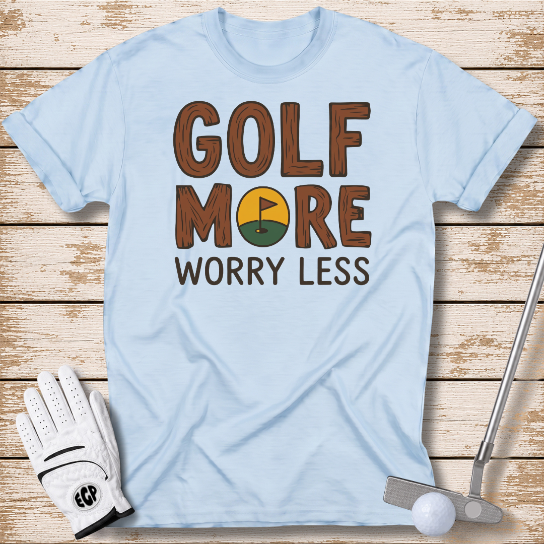 golf-more-worry-less-funny-golf-t-shirt-light-blue-color-thenxtfairway