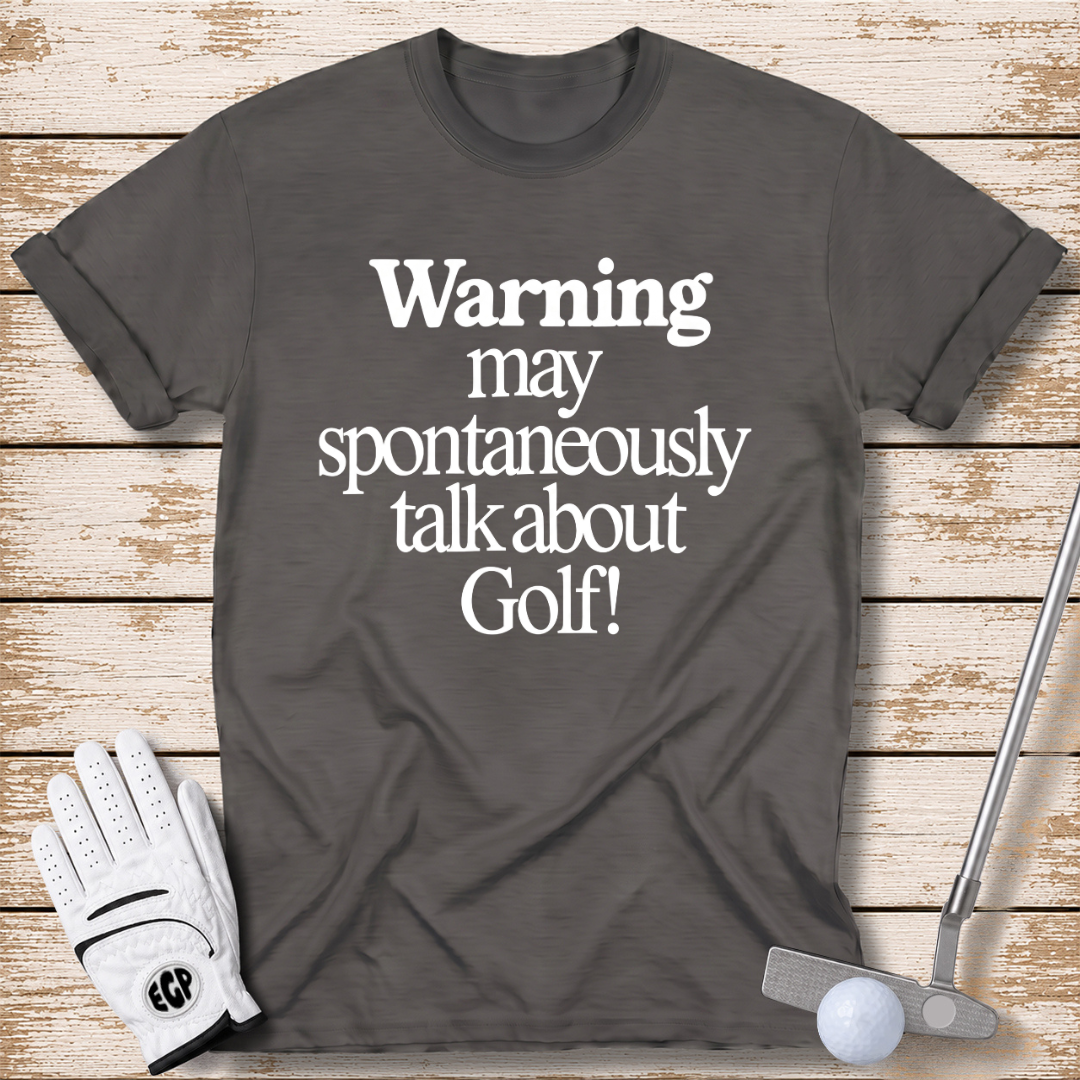 may-spontaneously-talk-about-golf-t-shirt-dark-heather-color-thenextfairway