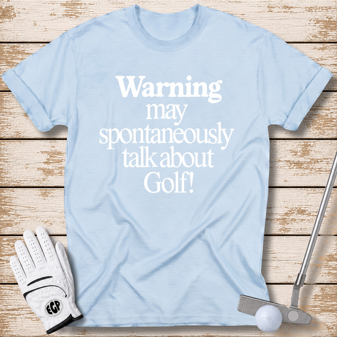 may-spontaneously-talk-about-golf-t-shirt-light-blue-color-thenextfairway