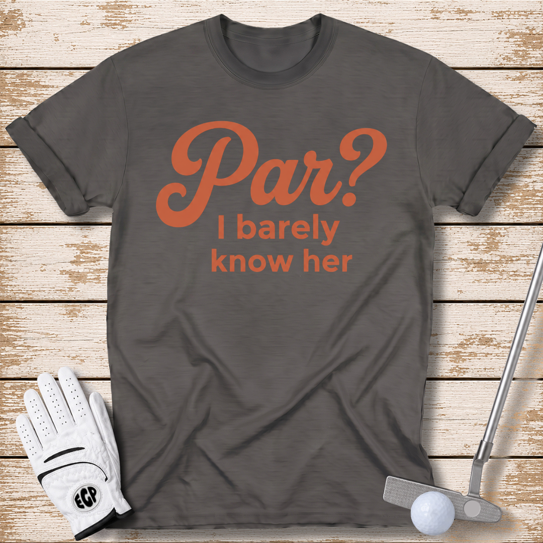 par-I-barely-know-her-funny-golf-t-shirt-for-women-dark-heather-color-the-next-fairway