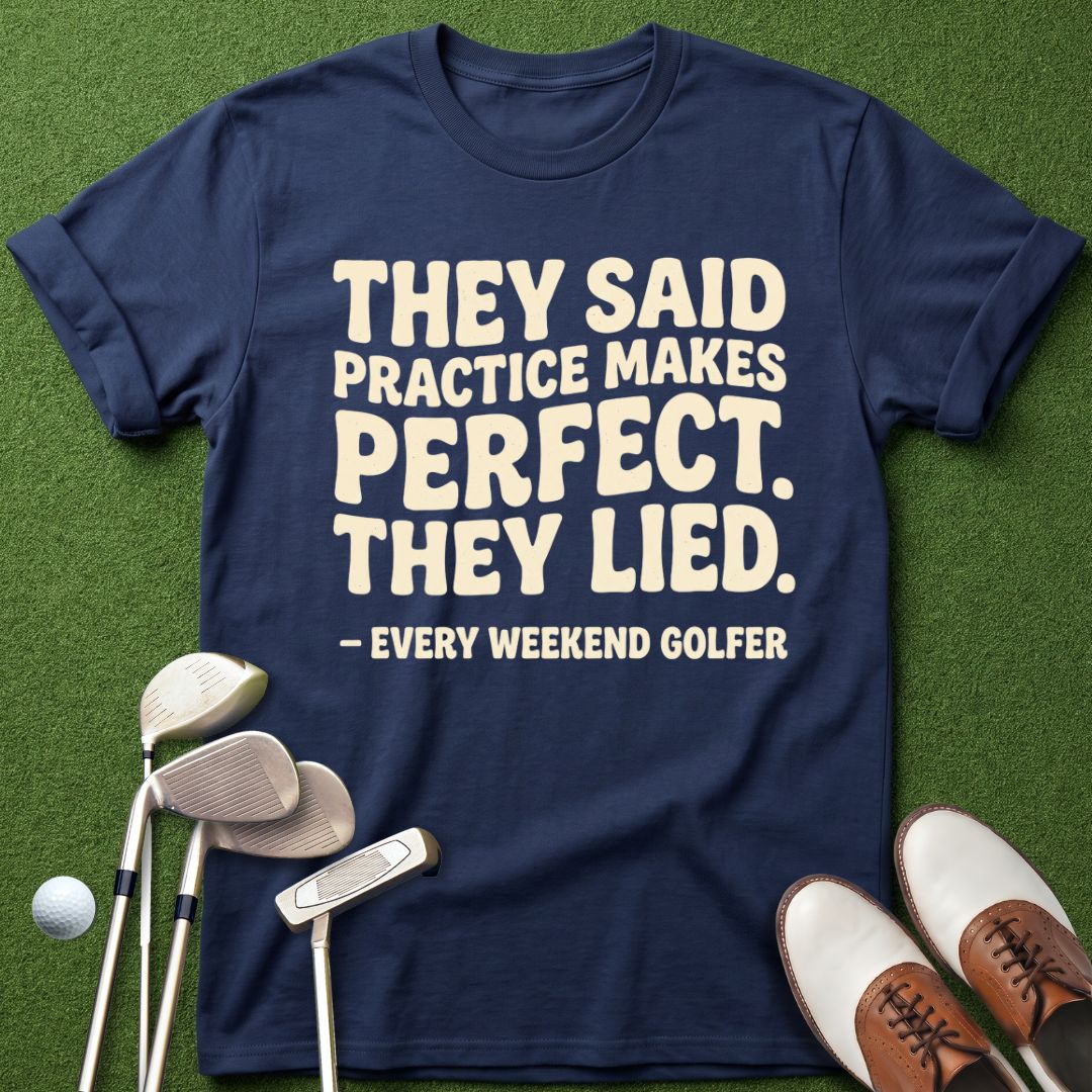 practice-makes-perfect-they-said-navy-tshirt