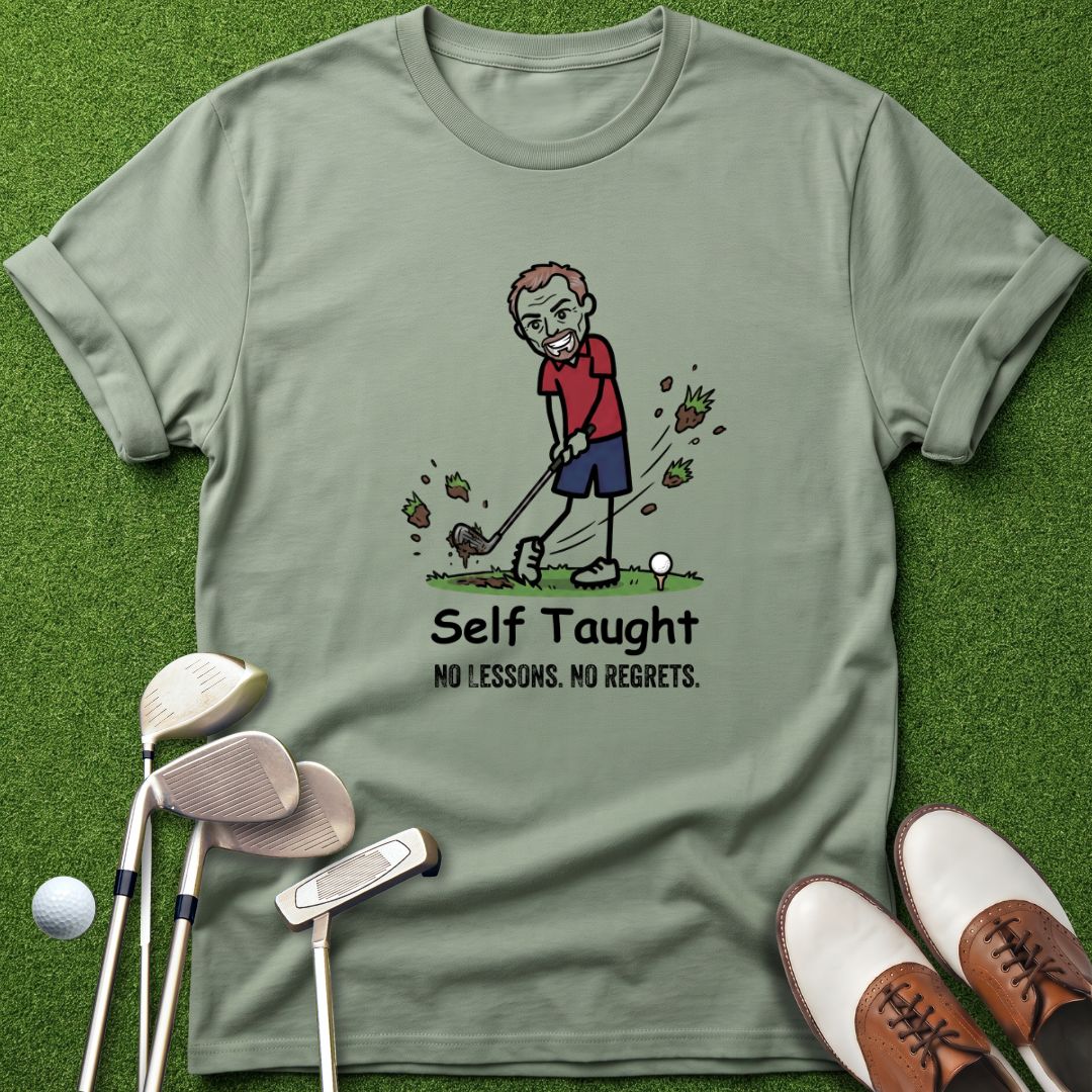 self-taught-no-lessons-no-regrets-sage-tshirt