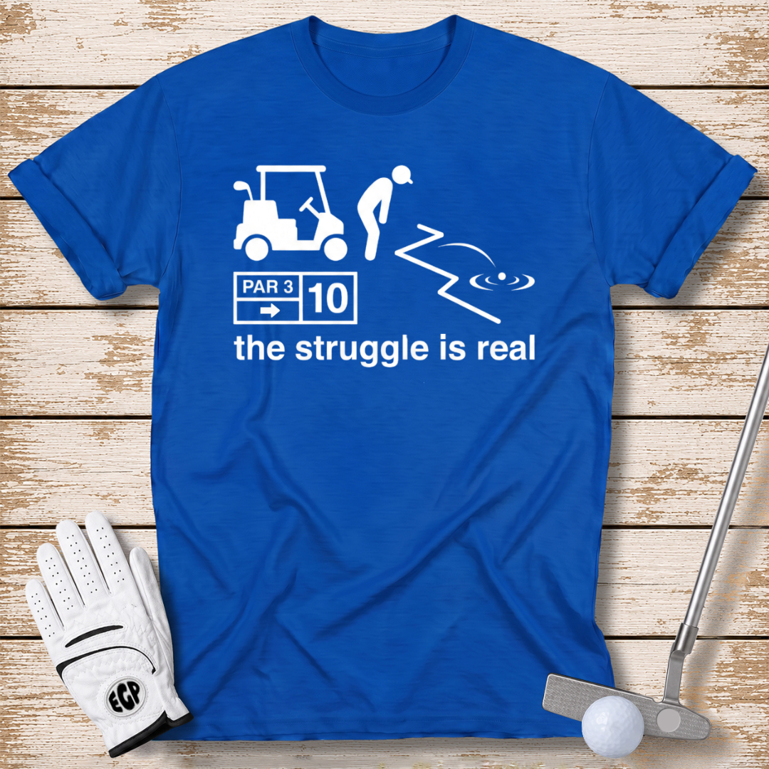 the-struggle-is-real-funny-golf-tshirt-royal-blue-color-the-next-fairway
