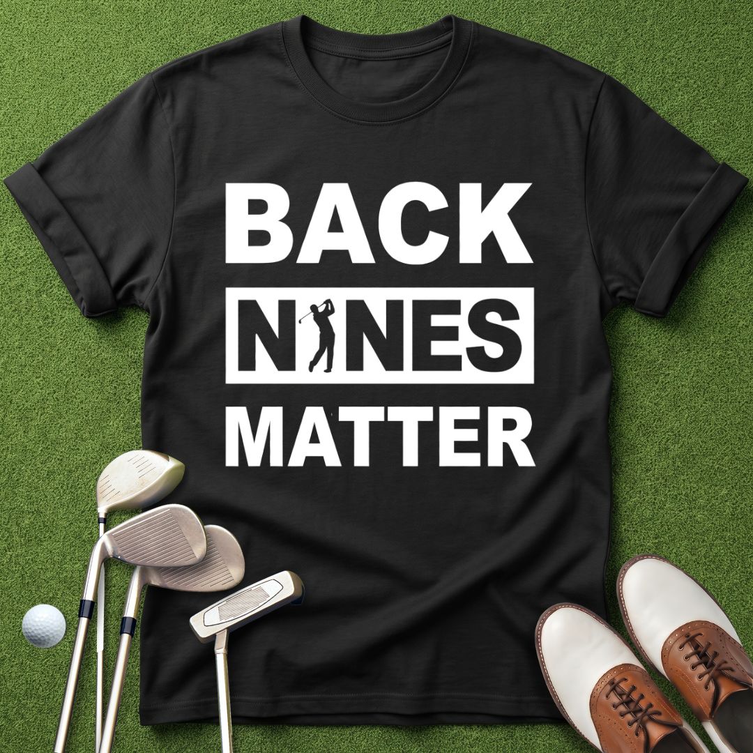 back-nines-matter-golf-tshirt-black-the-next-fairway