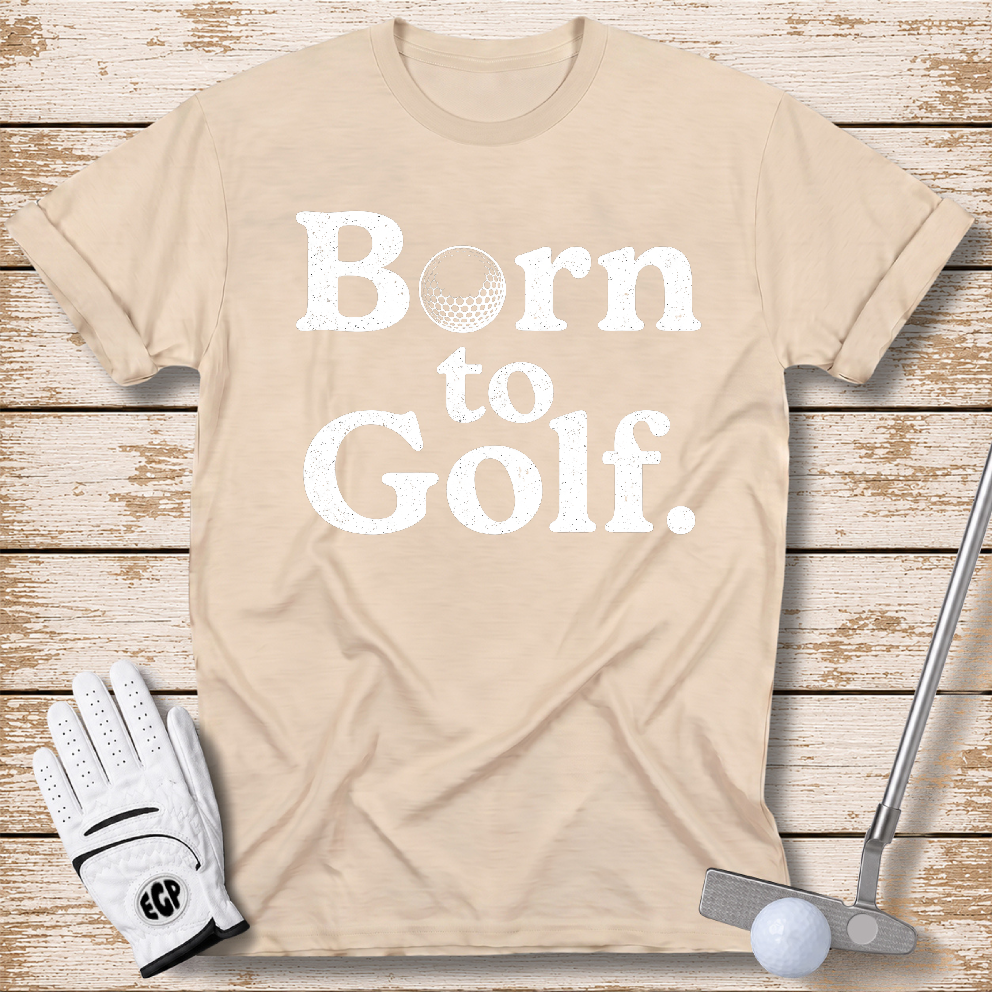 born-to-golf-funny-golf-t-shirt-sand-color-thenextfairway