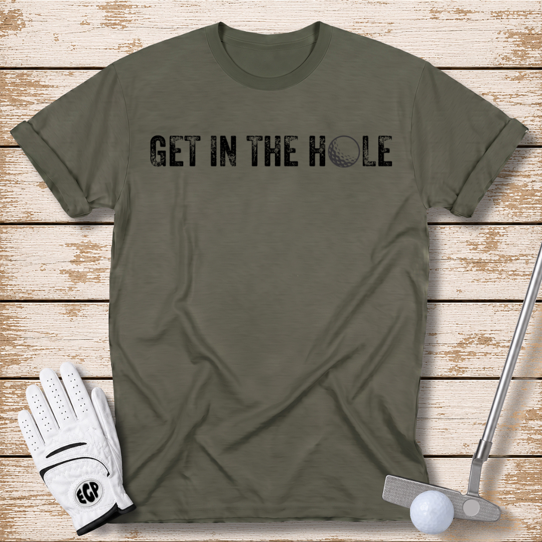 get-in-the-hole-funny-golf-tshirt-military-green-color-the-next-fairway