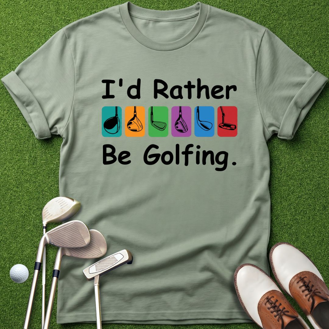 i_d-rather-be-golfing-sage-tshirt