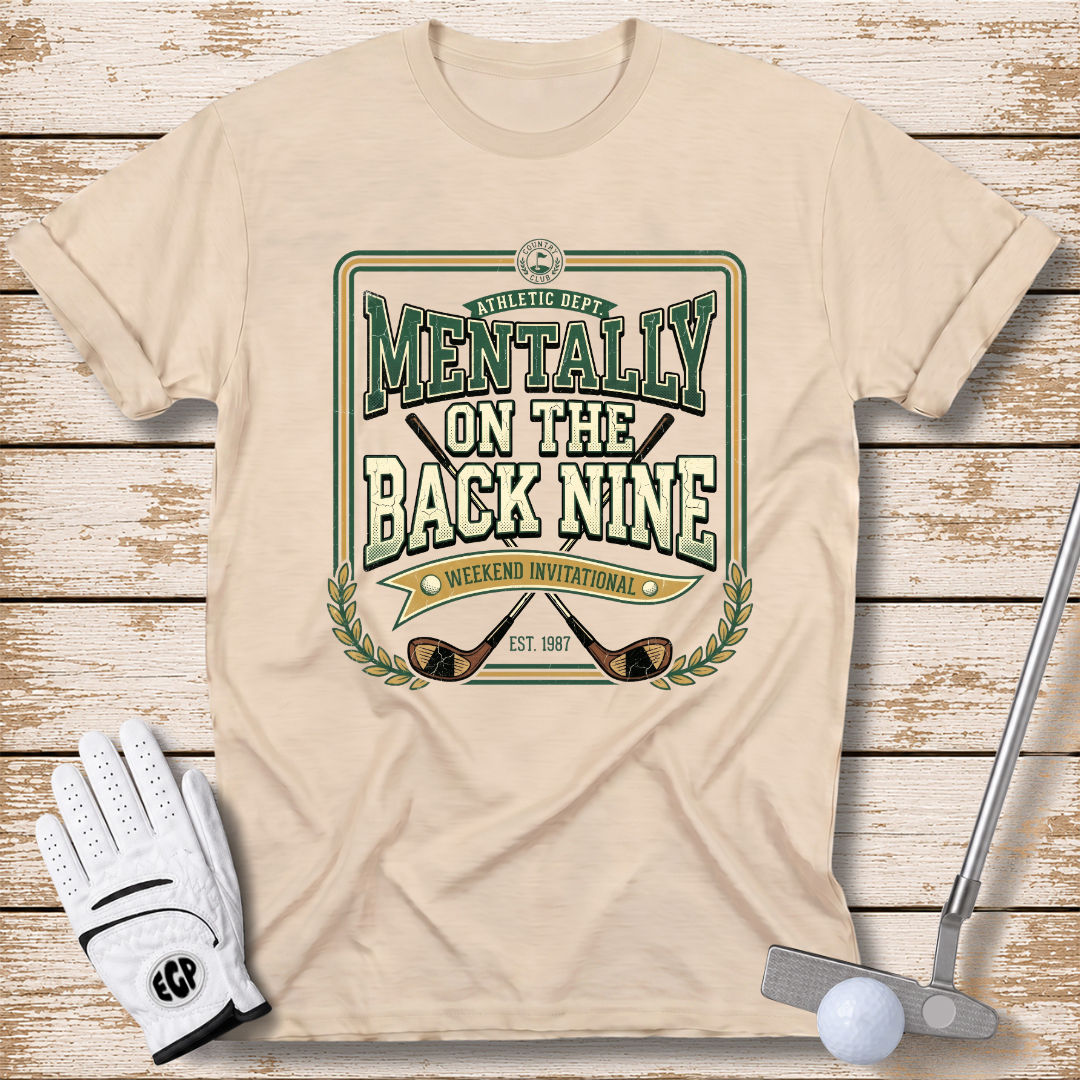 mentally-on-the-back-nine-funny-golf-t-shirt-sand-color-the-next-fairway