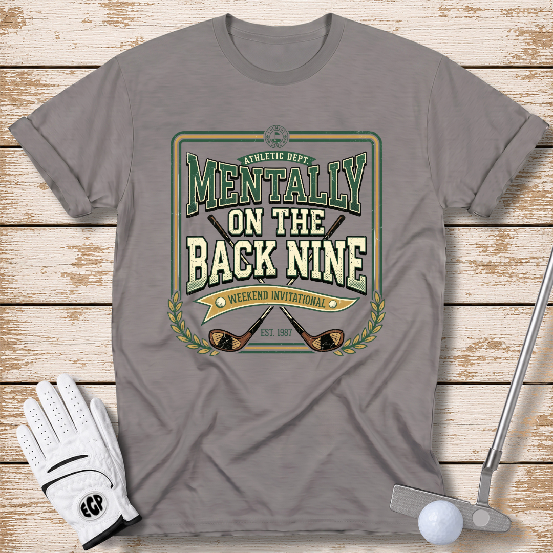 mentally-on-the-back-nine-funny-golf-t-shirt-sport-grey-color-the-next-fairway