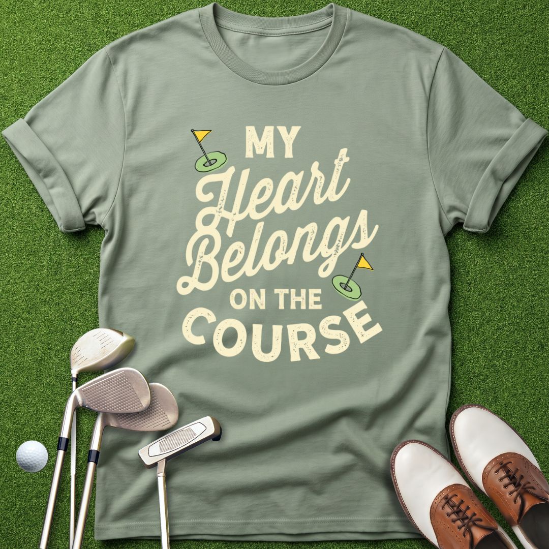 my-heart-belongs-on-the-course-golf-tshirt-sage-the-next-fairway