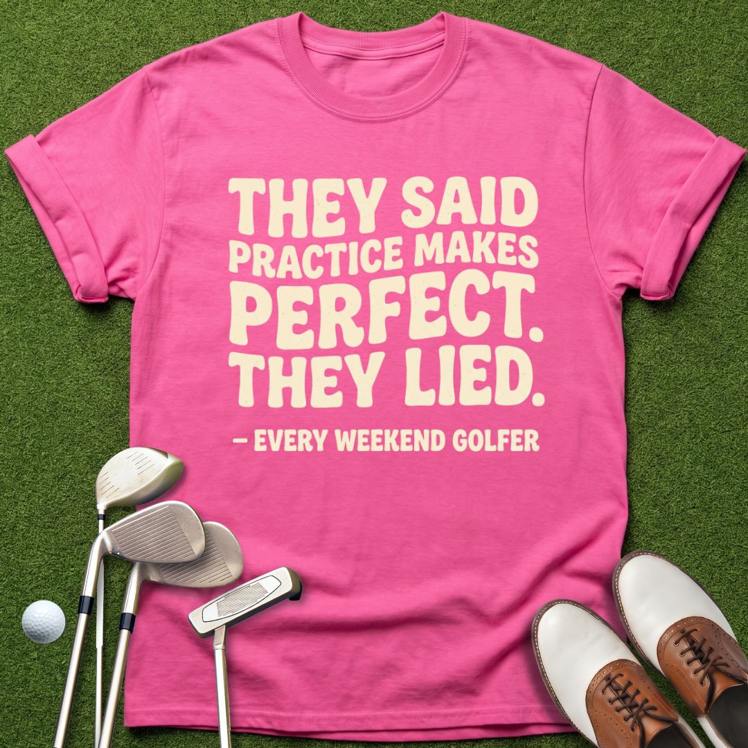 practice-makes-perfect-they-said-azalea-tshirt