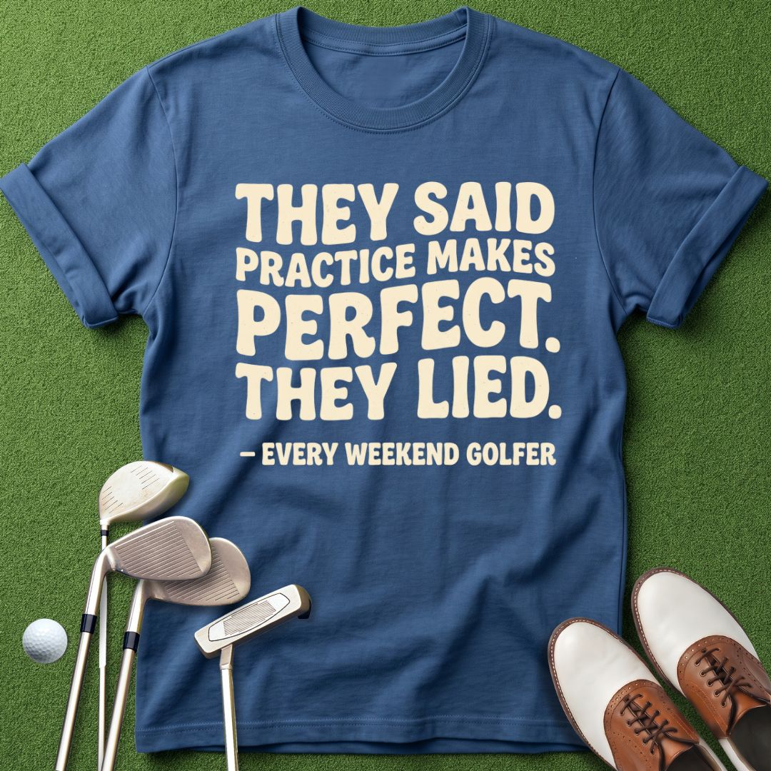 practice-makes-perfect-they-said-indigo-blue-tshirt
