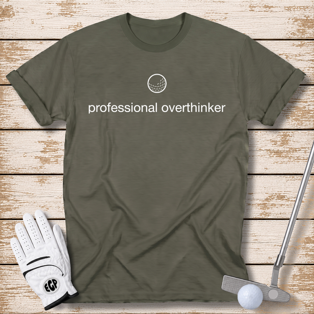 professional overthinker funny golf t-shirt military green color the-next-fairway