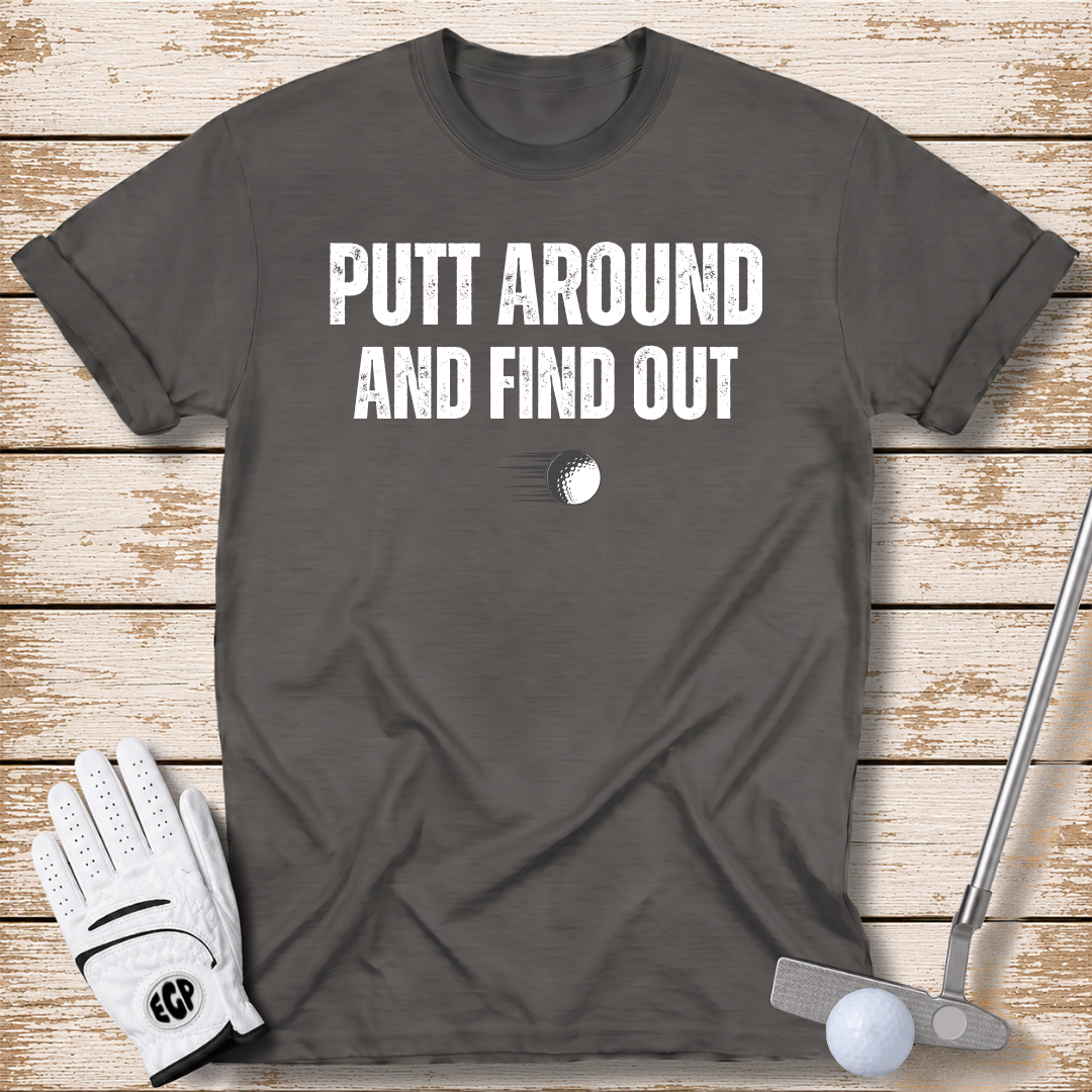 putt-around-and-find-out-funny-golf-tshirt-dark-heather-color-the-next-fairway