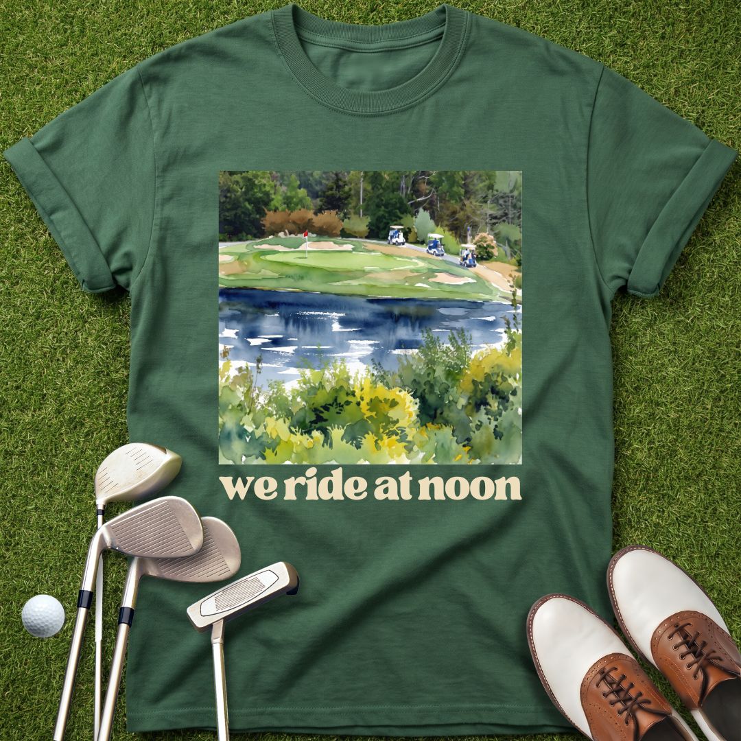 we-ride-at-noon-golf-tshirt-forest-green-the-next-fairway